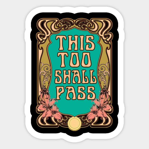 This Too Too Shall Pass Art Deco Pretty Floral Frame Sticker by Kdeal12